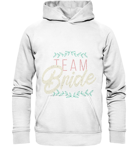 Team Bride  - Basic Unisex Hoodie - Online Kaufhaus München