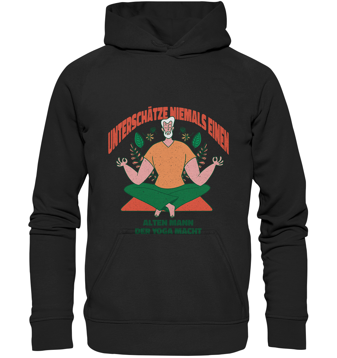 Unterschätze niemals einen alten Mann Yoga - Basic Unisex Hoodie XL - Online Kaufhaus München