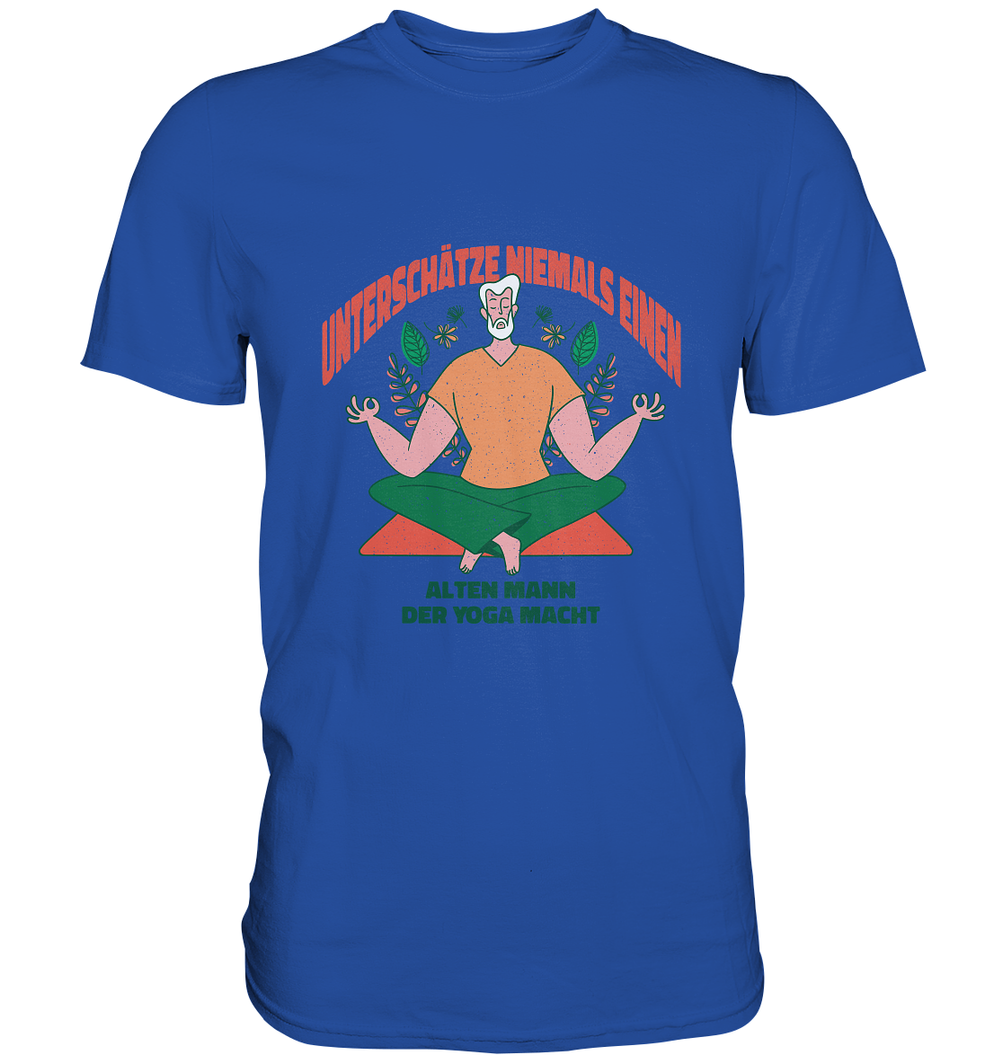 Unterschätze niemals einen alten Mann Yoga - Classic Shirt - Online Kaufhaus München