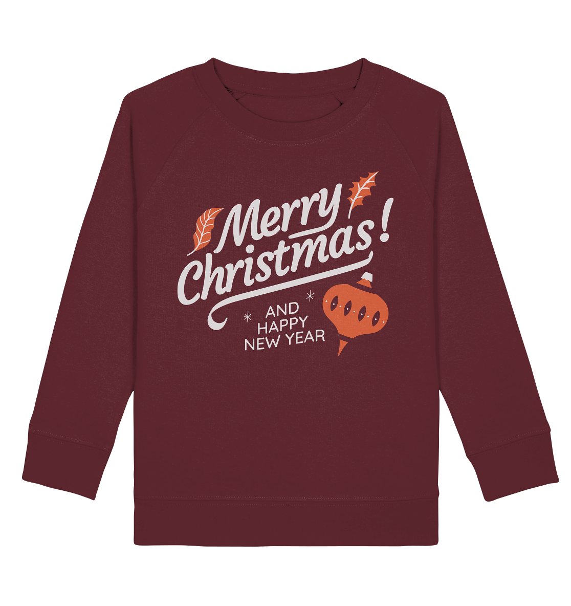 Frohe Weihnachten und ein Gutes neues Jahr ,Merry Christmas and Happy New Year - Kids Organic Sweatshirt