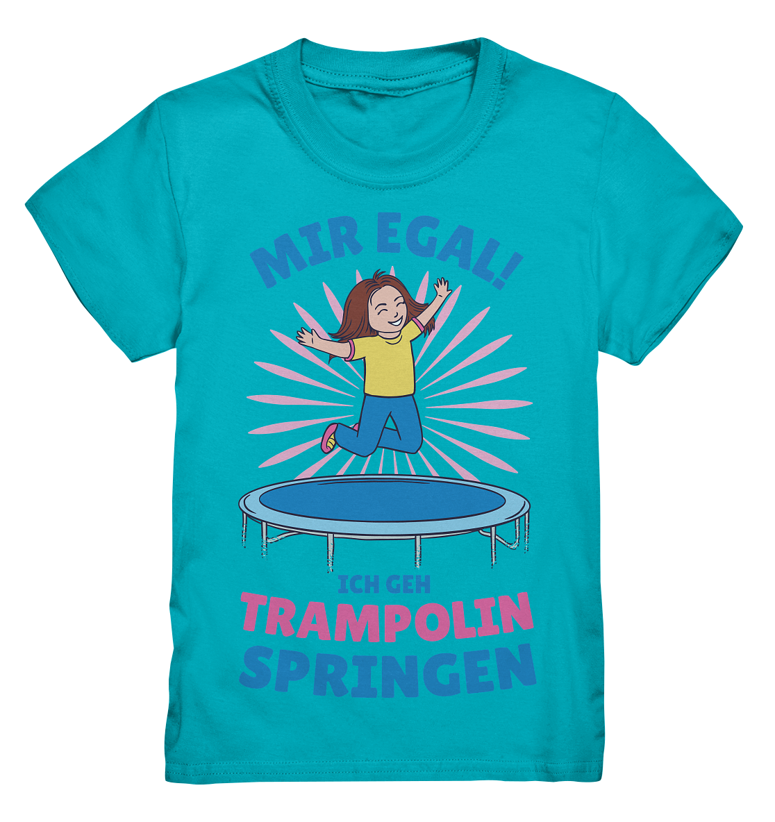 Mir egal ich geh Trampolin springen  - Kids Premium Shirt