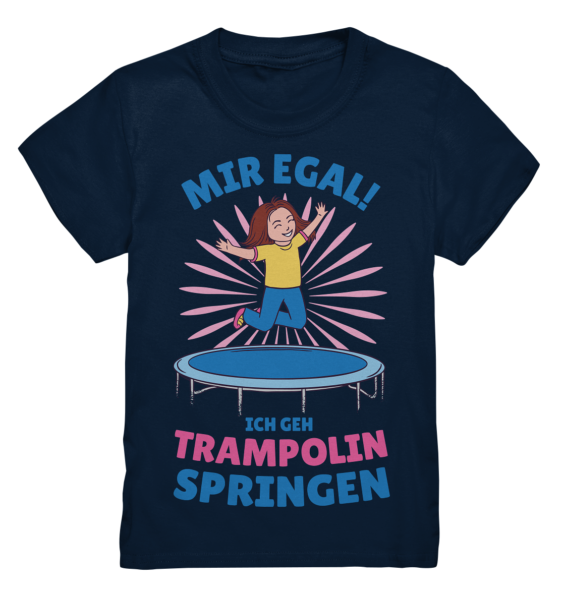 Mir egal ich geh Trampolin springen  - Kids Premium Shirt