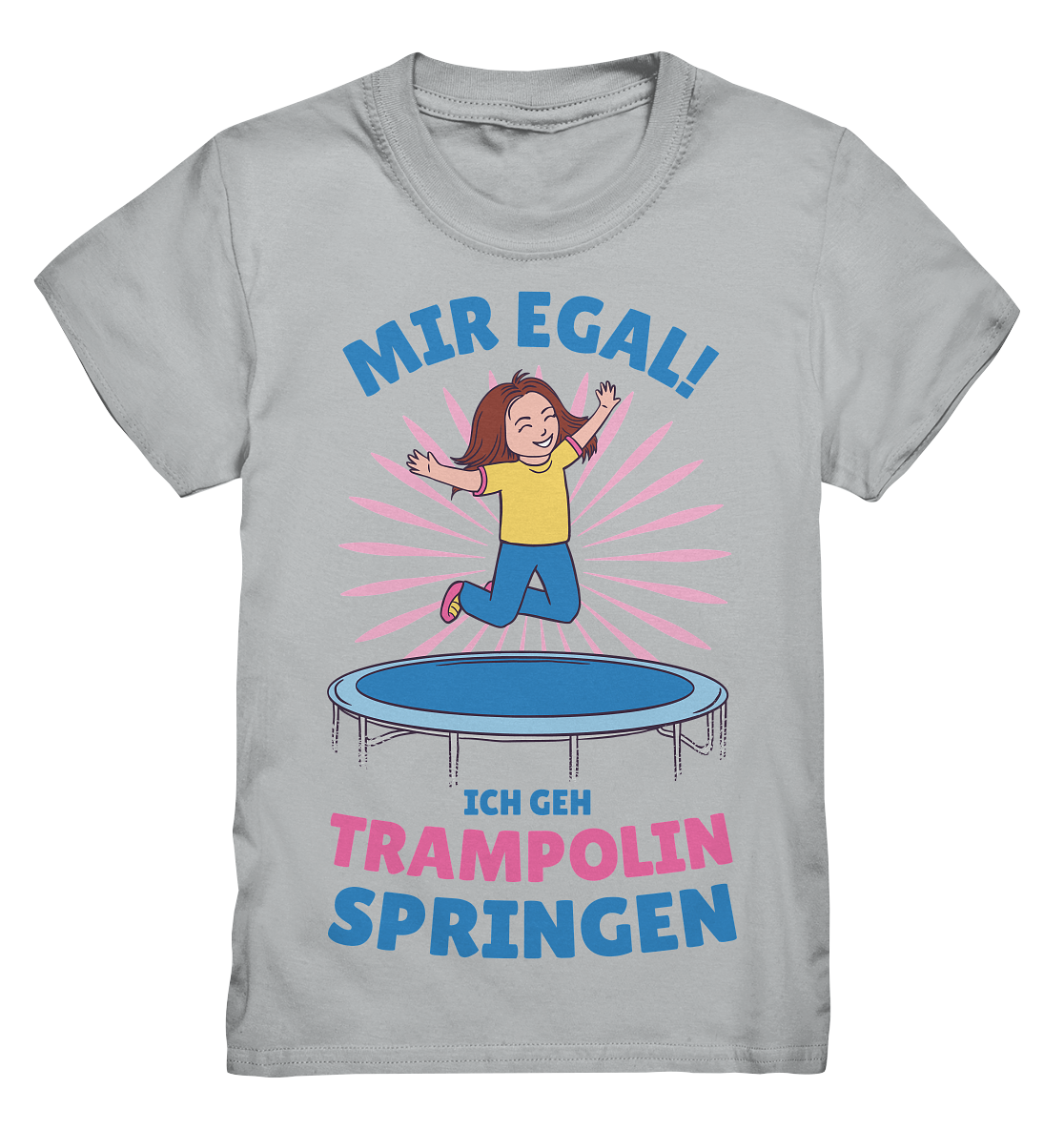 Mir egal ich geh Trampolin springen  - Kids Premium Shirt