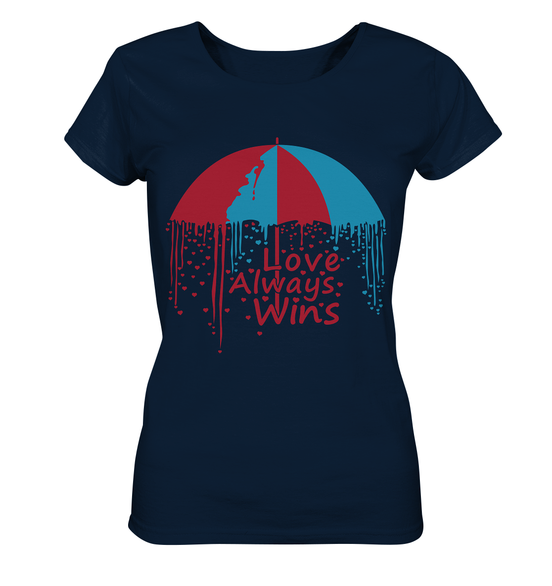 Love always wins - Ladies Organic Shirt