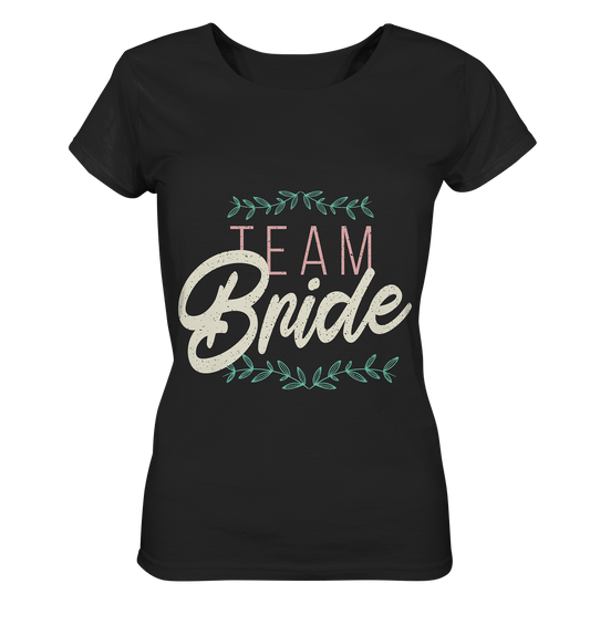 Team Bride  - Ladies Organic Shirt - Online Kaufhaus München