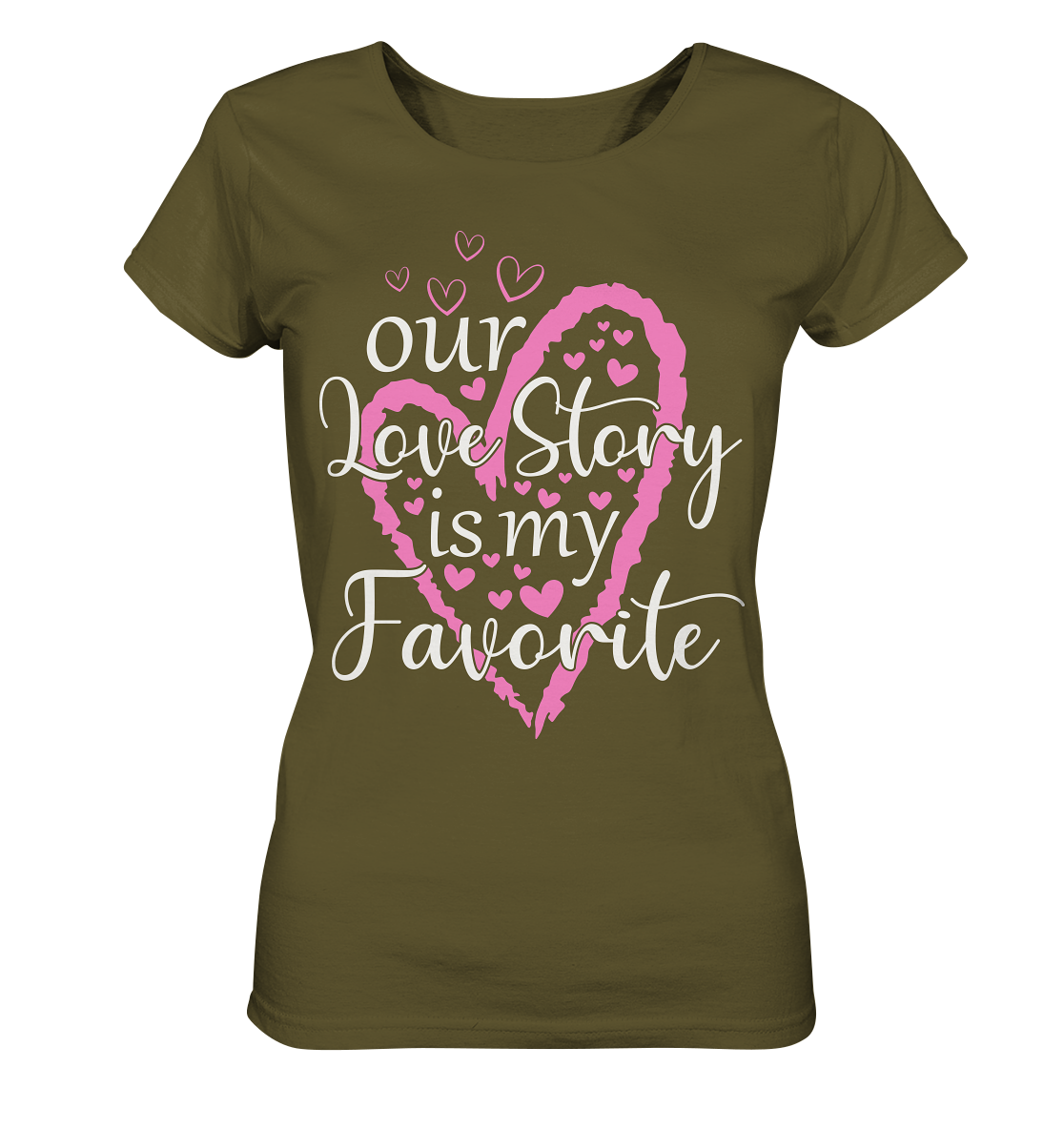 Our love story is my favourite - Ladies Organic Shirt