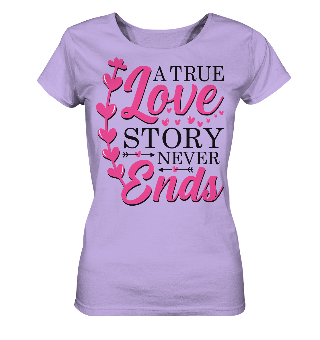 A True Love Story Never Ends - Ladies Organic Shirt