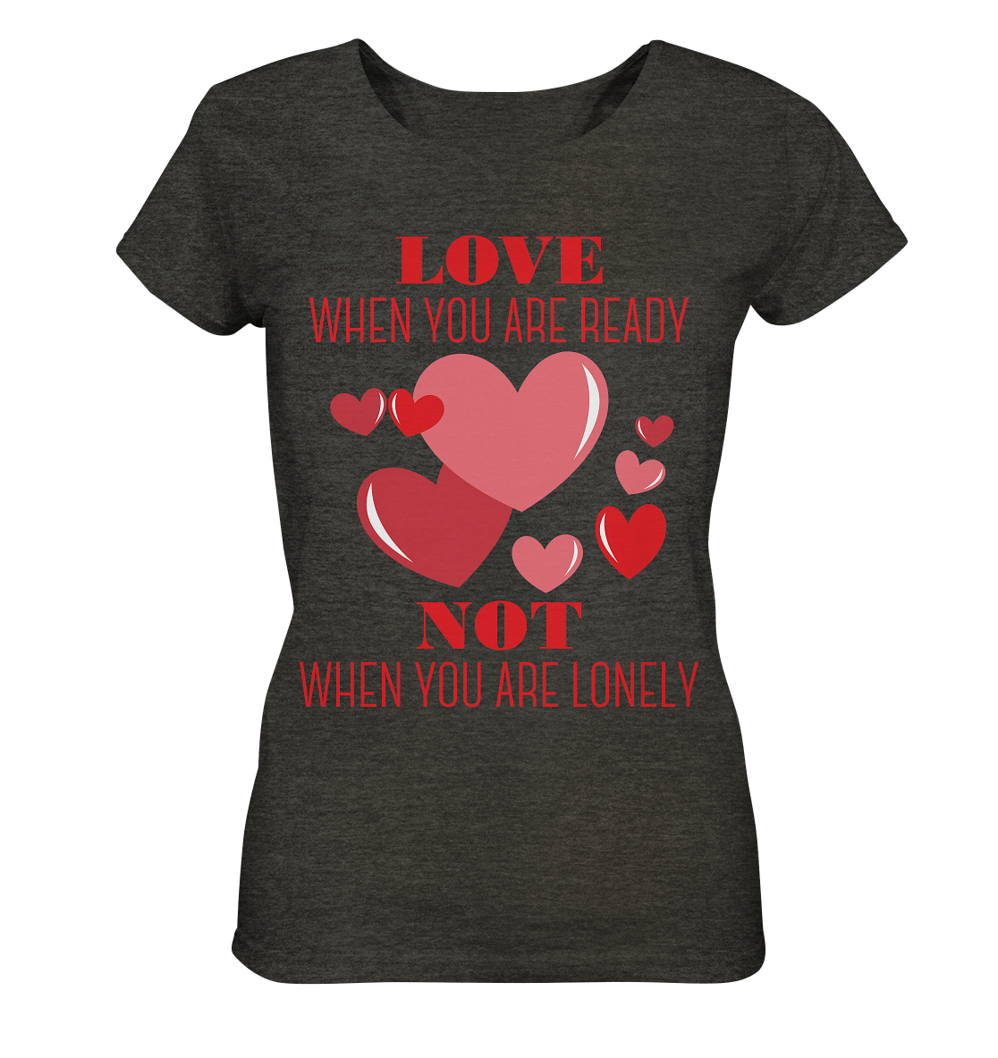 Love when you are ready .. - Ladies Organic Shirt (meliert)