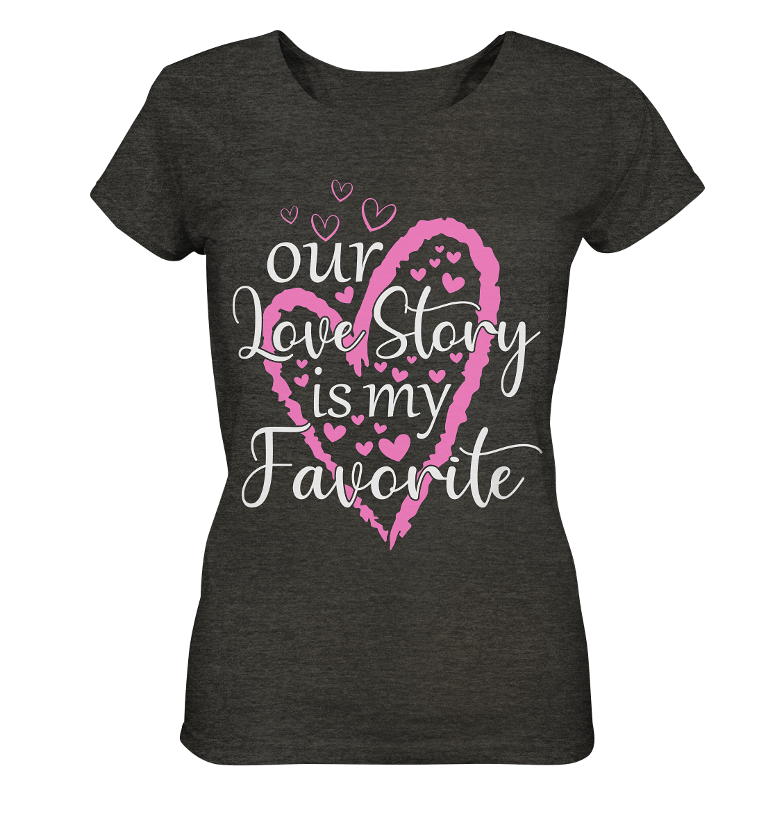 Our love story is my favourite - Ladies Organic Shirt (meliert)