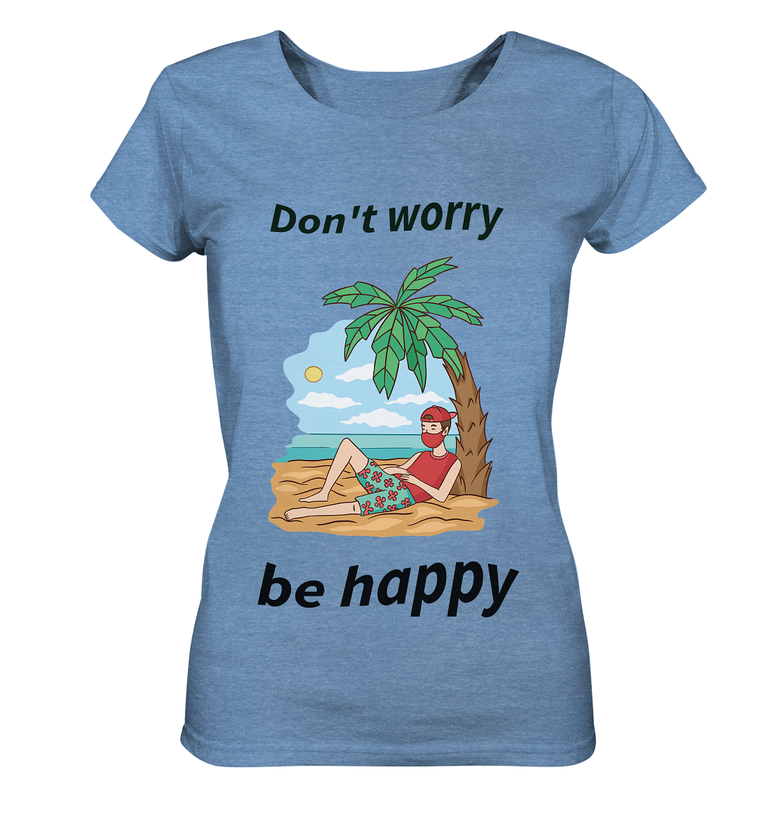 Palme dont worry be happy Ladies Organic Shirt (meliert) - Online Kaufhaus München