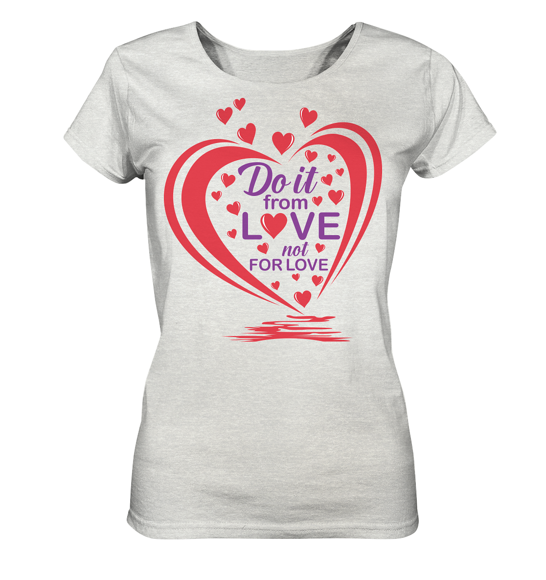 Do it from love not for love - Ladies Organic Shirt (meliert)