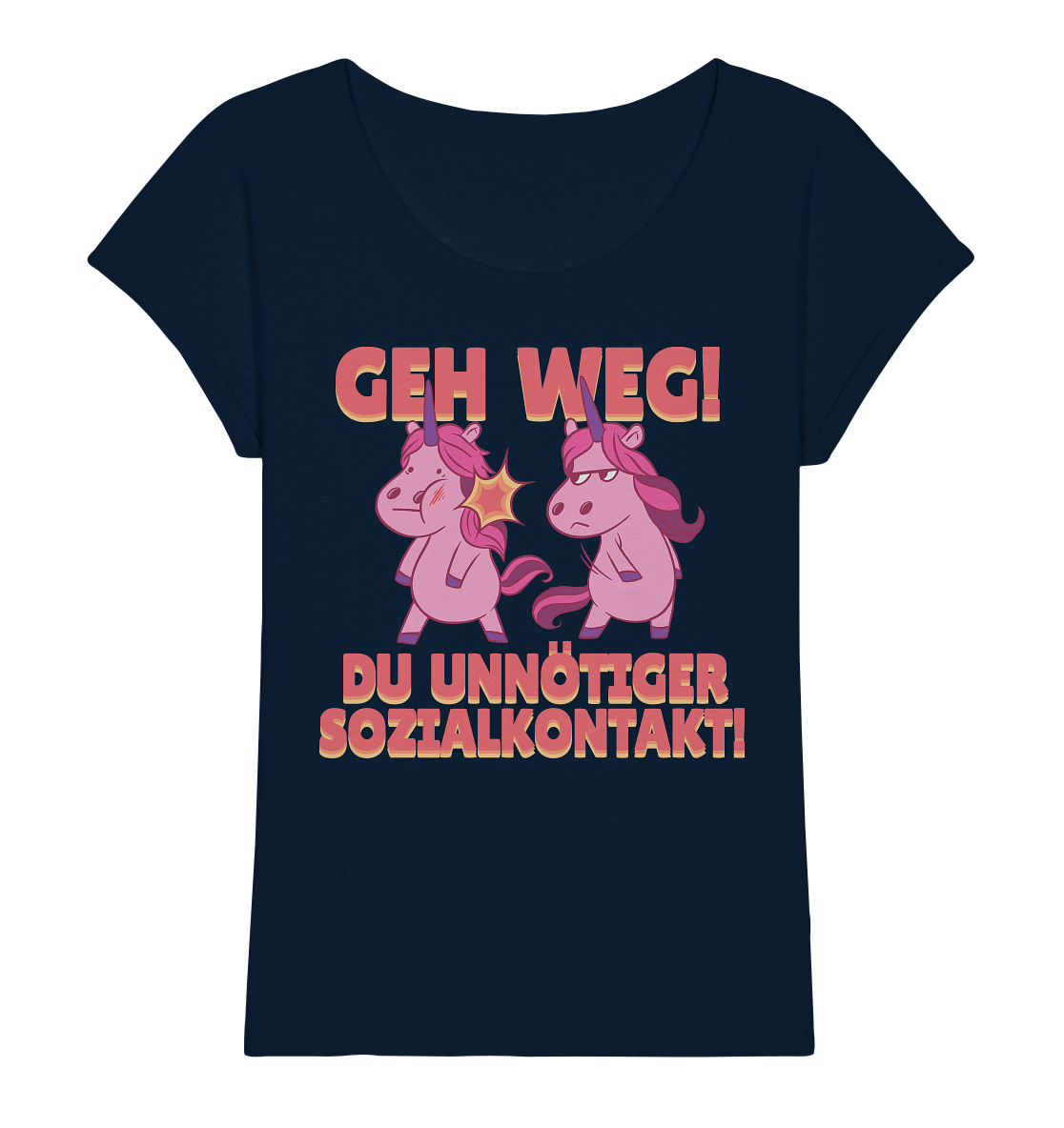 Damen Shirt - Geh weg du unnötiger Sozialkontakt  - Ladies Organic Slub Shirt - Online Kaufhaus München