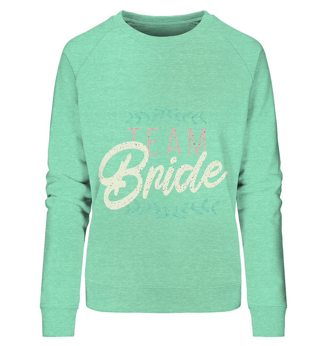 Team Bride  - Ladies Organic Sweatshirt - Online Kaufhaus München