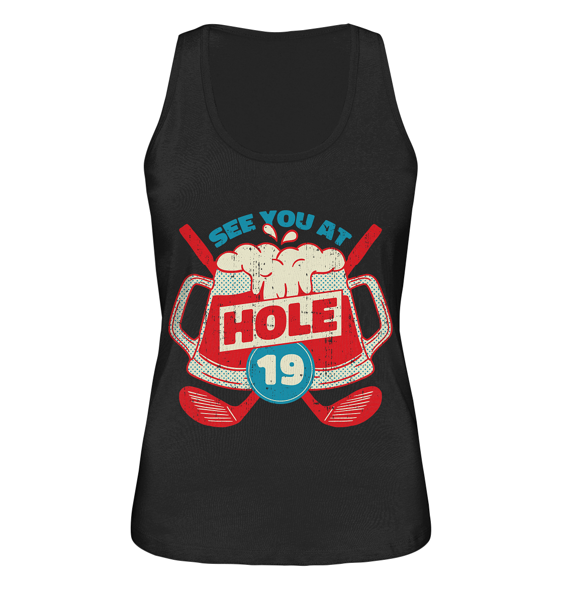 Golf ,See you at Hole 19, See you at Hole 19 - Ladies Organic Tank Top