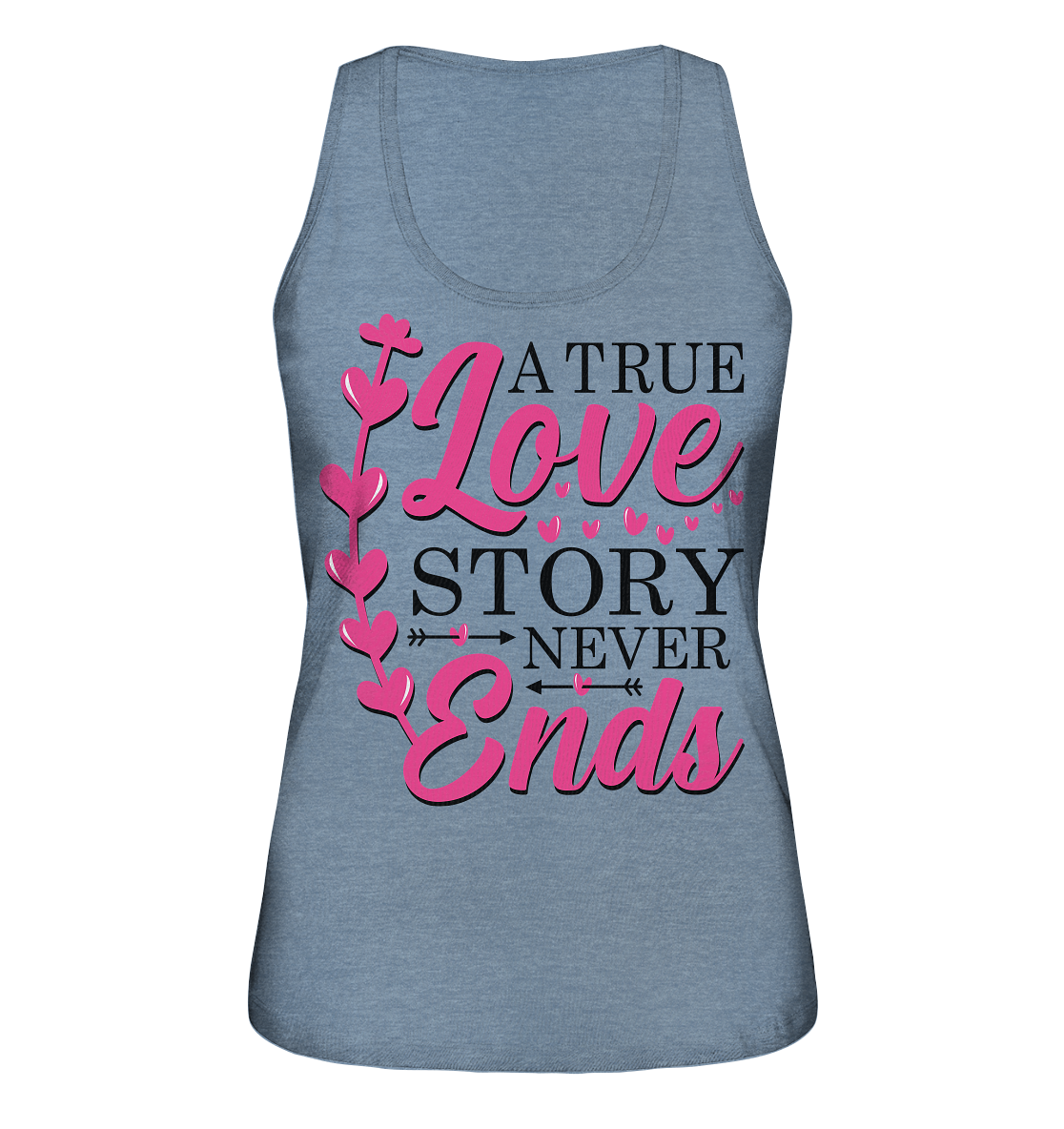 A True Love Story Never Ends - Ladies Organic Tank-Top