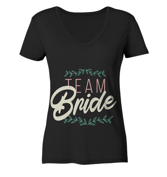 Team Bride  - Ladies Organic V-Neck Shirt - Online Kaufhaus München