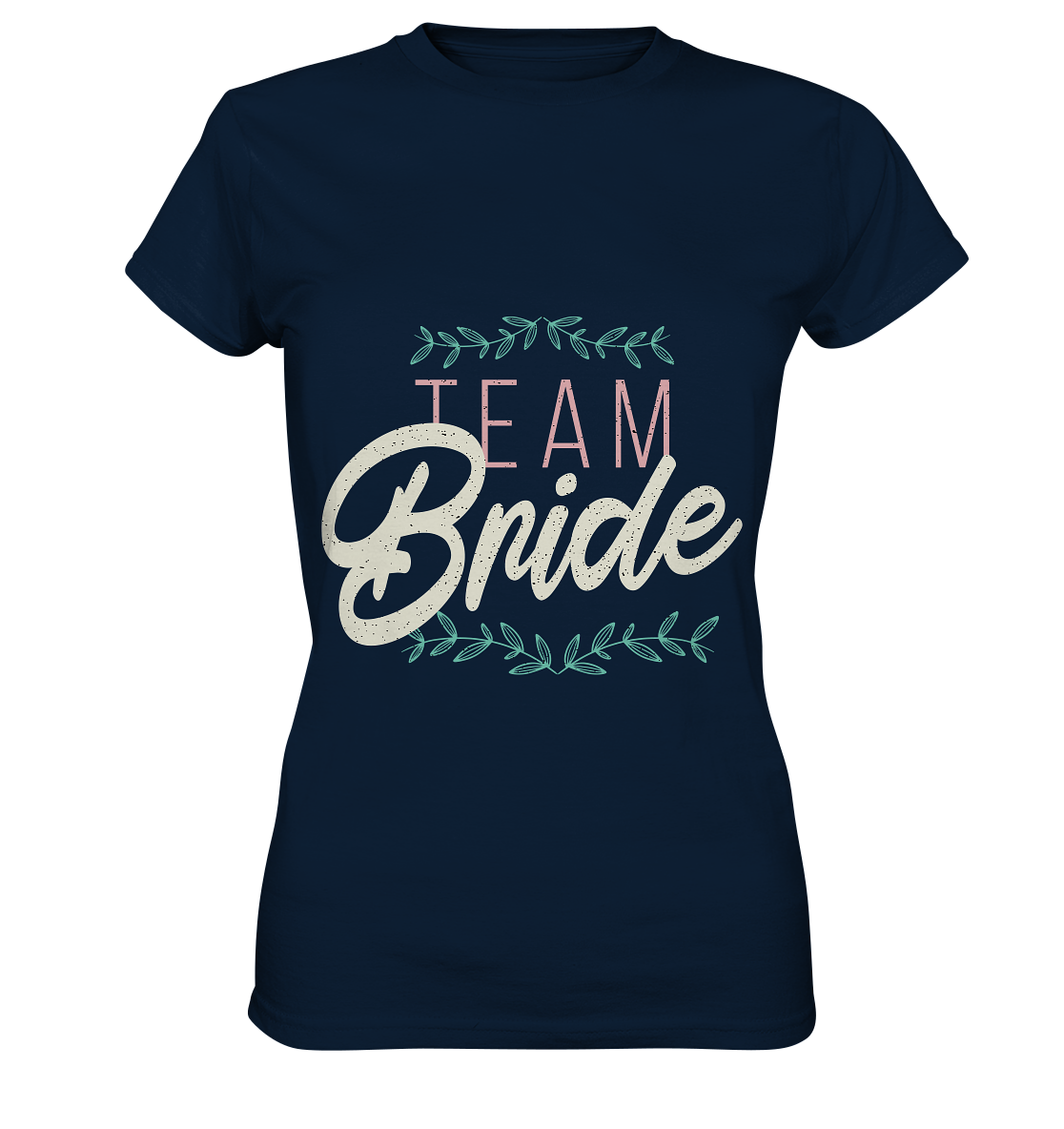Team Bride  - Ladies Premium Shirt - Online Kaufhaus München