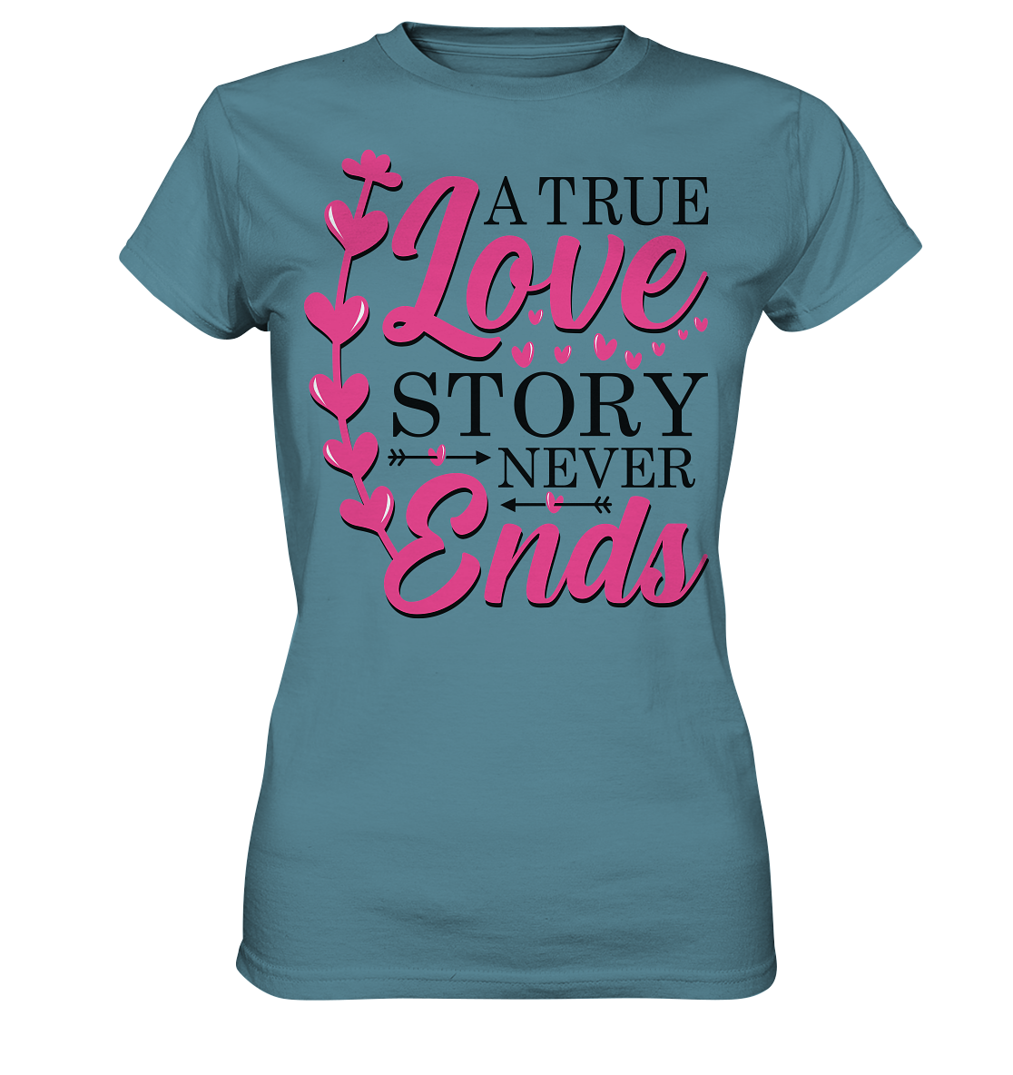 A True Love Story Never Ends - Ladies Premium Shirt