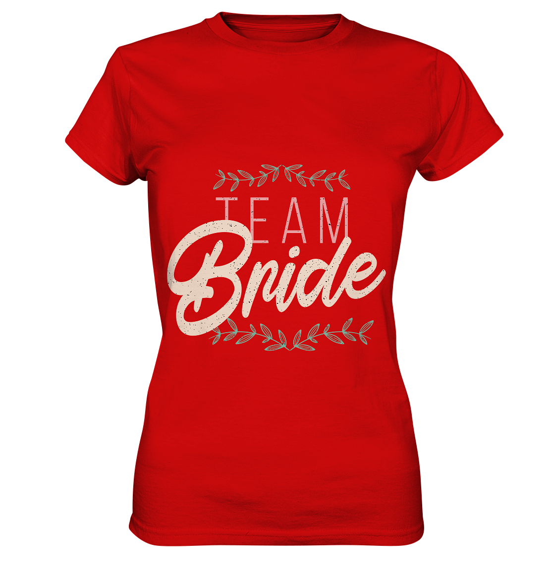 Team Bride  - Ladies Premium Shirt - Online Kaufhaus München