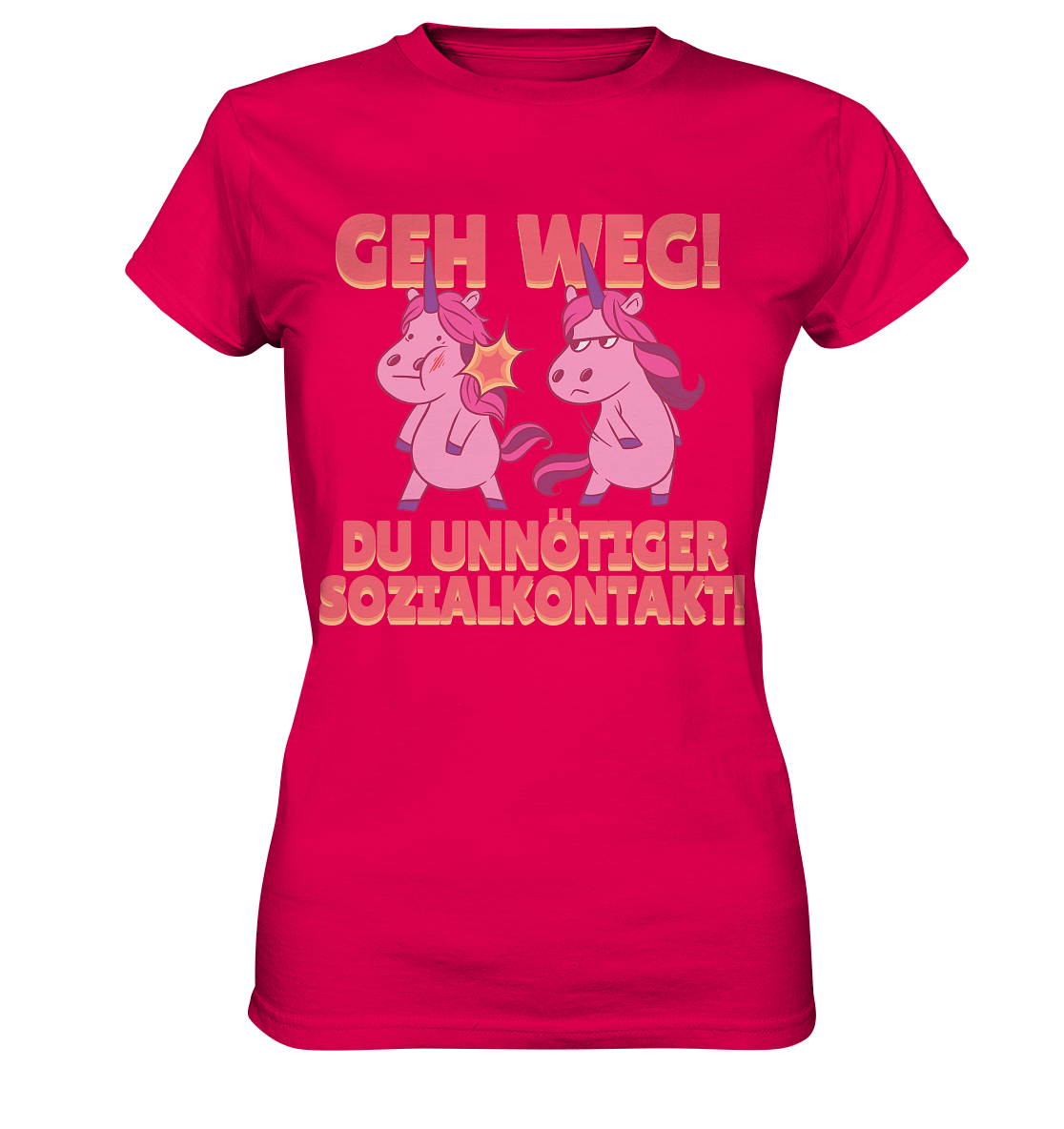 Damen Shirt - Geh weg du unnötiger Sozialkontakt  - Ladies Premium Shirt - Online Kaufhaus München