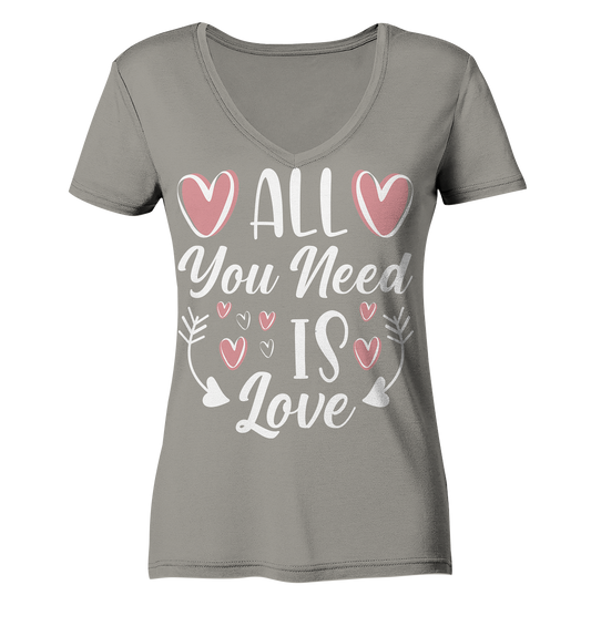 All You need is Love - Ladies V-Neck Shirt