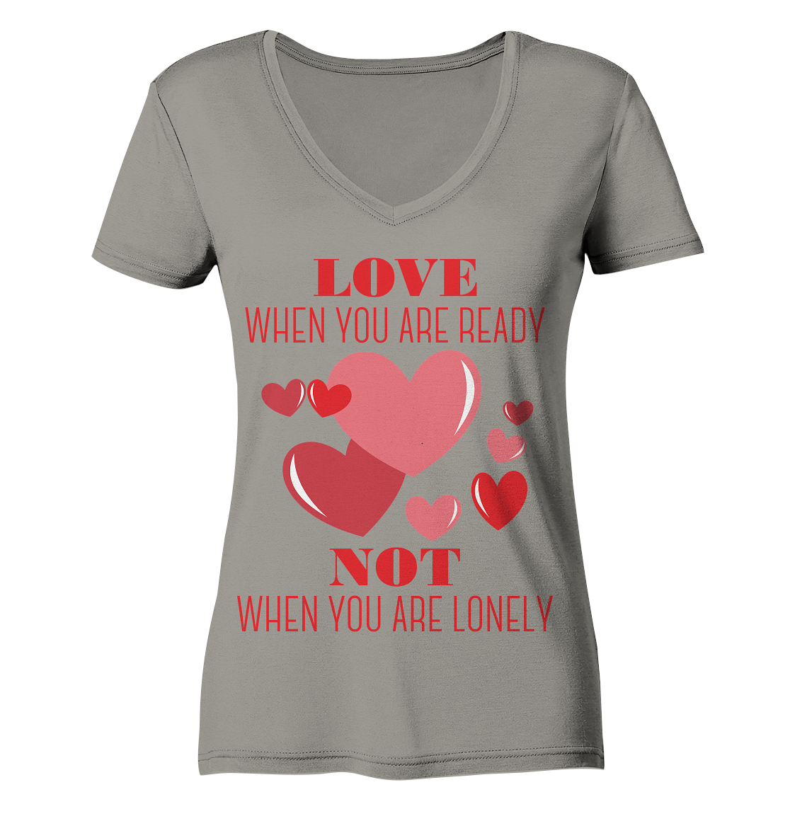 Love when you are ready .. - Ladies V-Neck Shirt