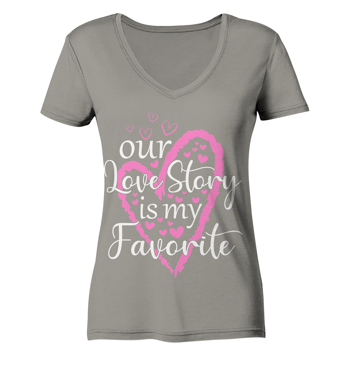 Our love story is my favourite - Ladies V-Neck Shirt