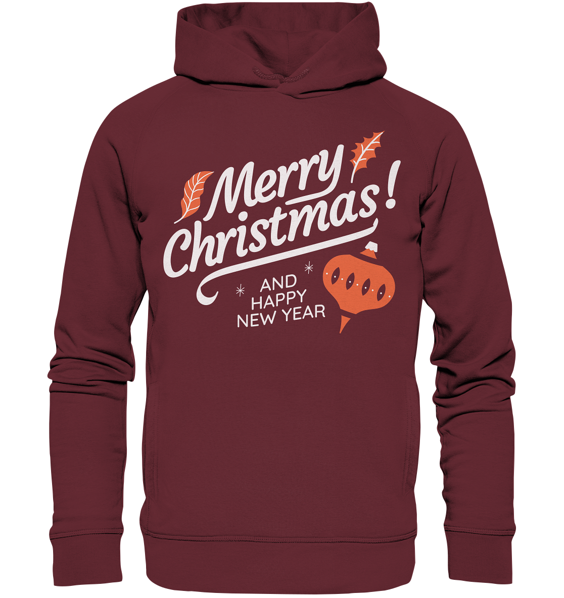 Frohe Weihnachten und ein Gutes neues Jahr ,Merry Christmas and Happy New Year - Organic Fashion Hoodie