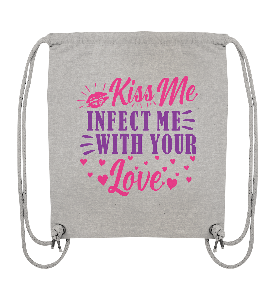 Kiss me infect me with your love - Organic Gym-Bag