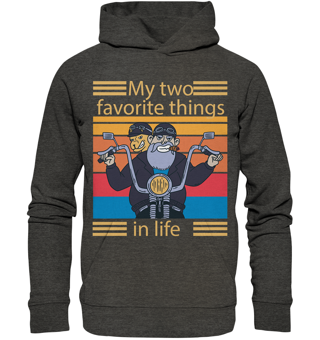 My two favorite things in life - Organic Hoodie - Online Kaufhaus München