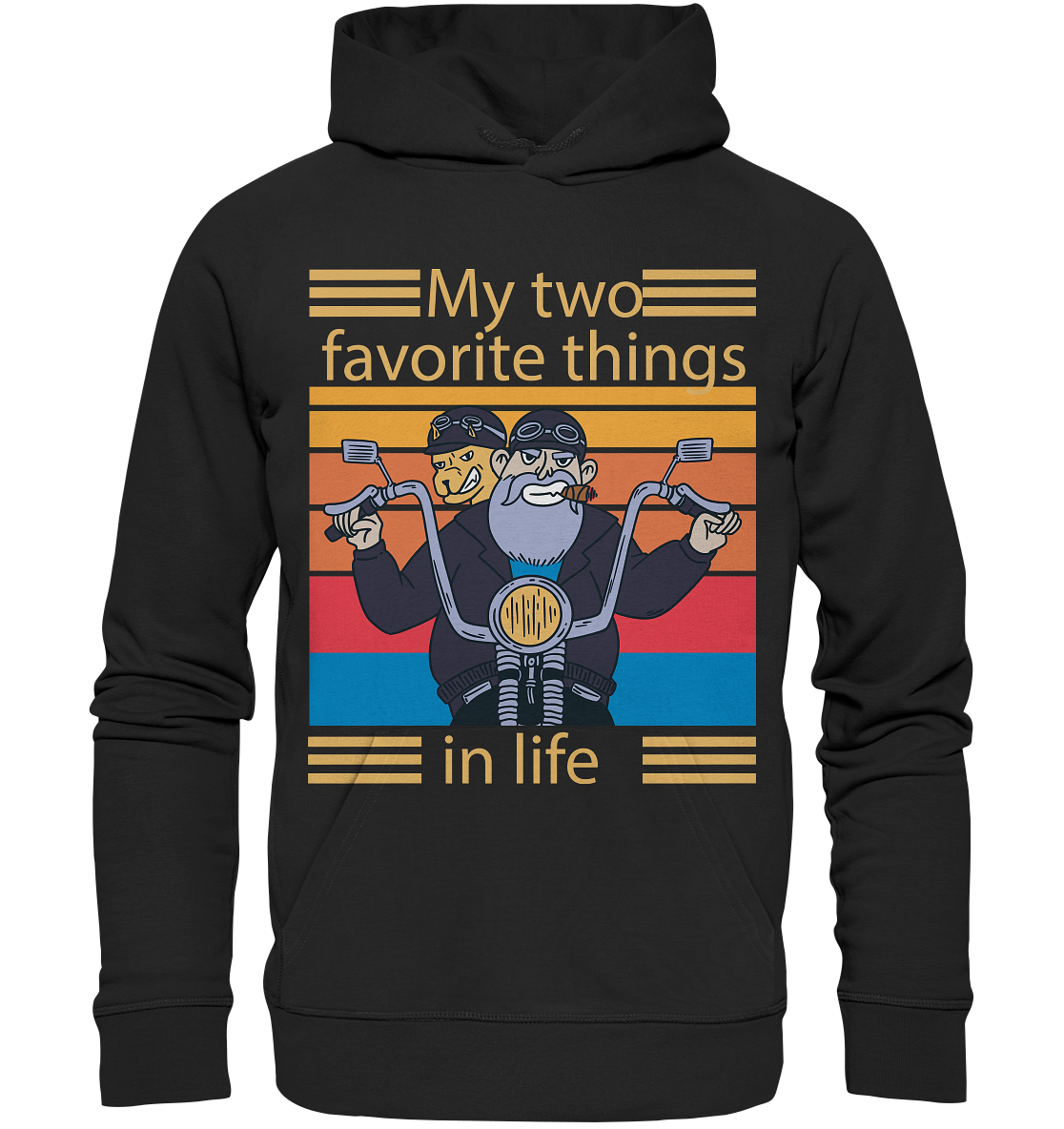 My two favorite things in life - Organic Hoodie - Online Kaufhaus München
