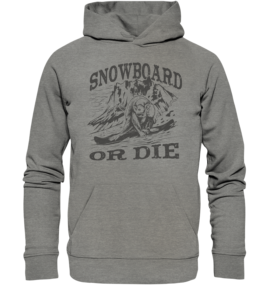 Snowboard or Die , Affe auf einem Snowboard - Organic Hoodie