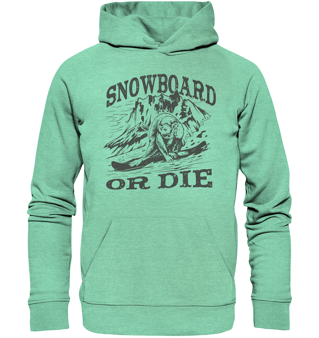 Snowboard or Die , Affe auf einem Snowboard - Organic Hoodie