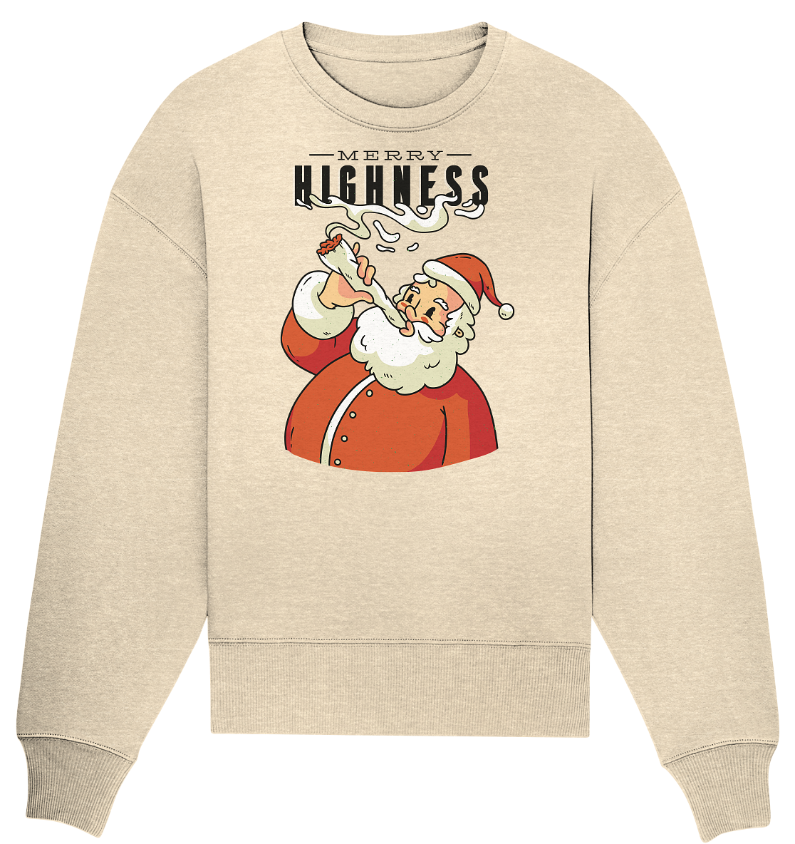 Weihnachten Kiffender Weihnachtsmann Nikolaus Merry Highness - Organic Oversize Sweatshirt