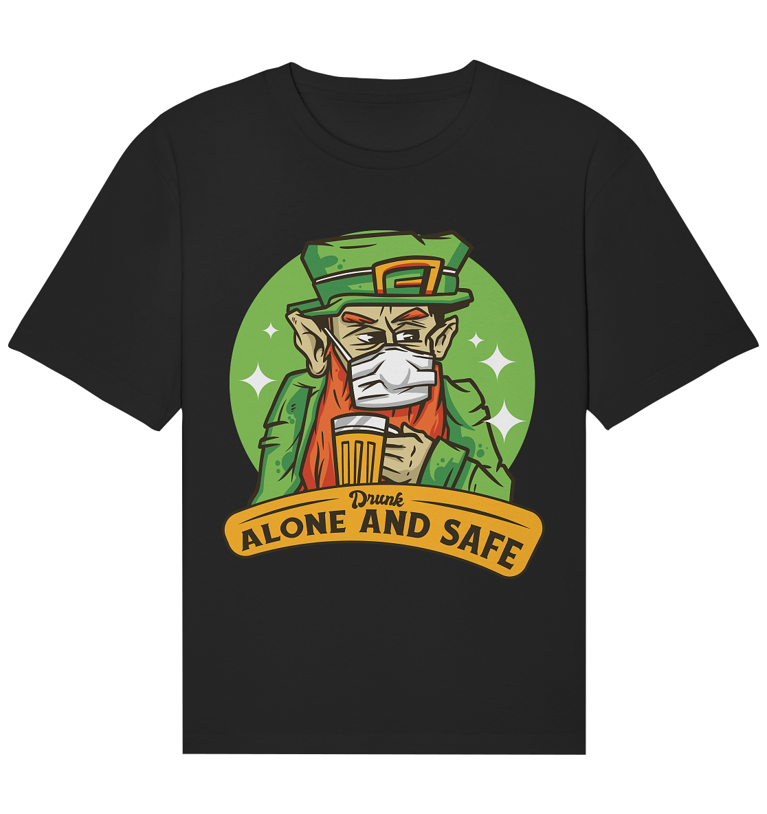 Drink Alone and Safe - Organic Relaxed Shirt - Online Kaufhaus München