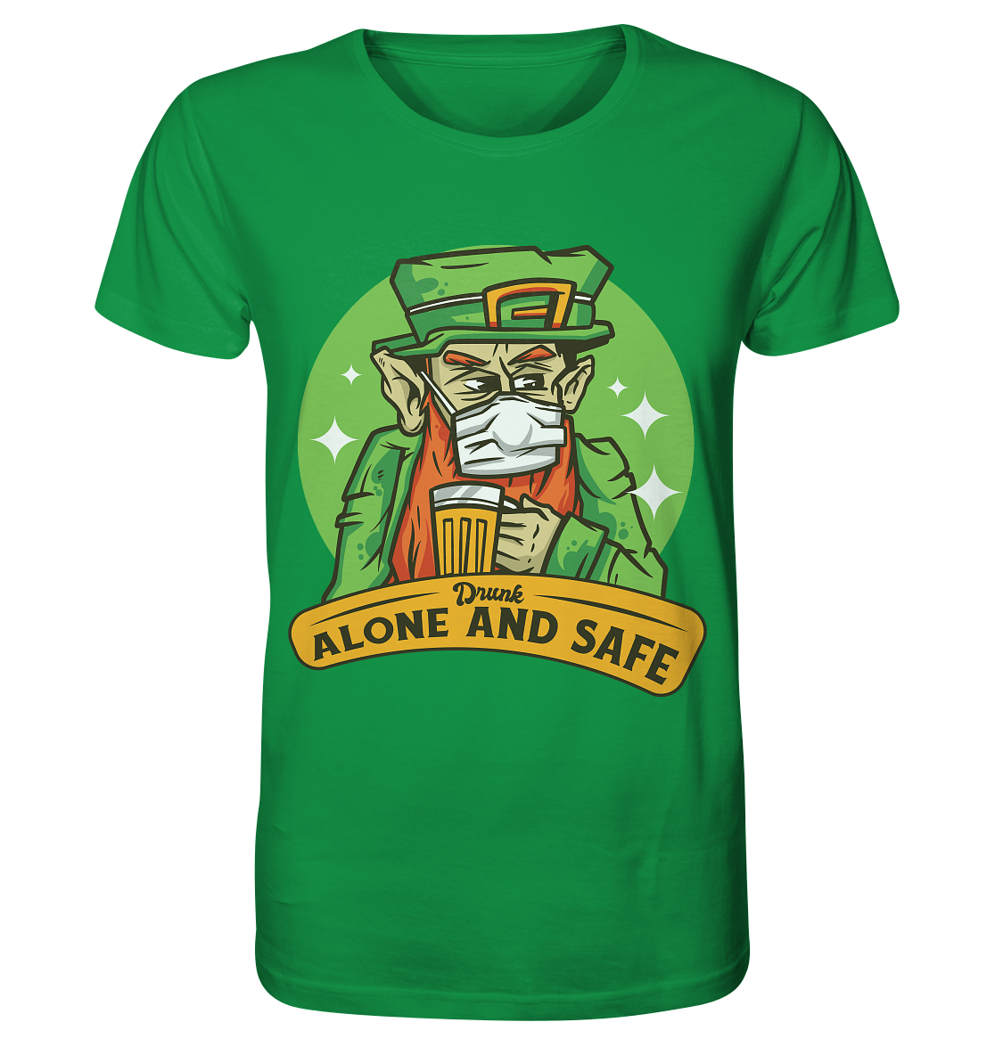 Drink Alone and Safe - Organic Shirt - Online Kaufhaus München