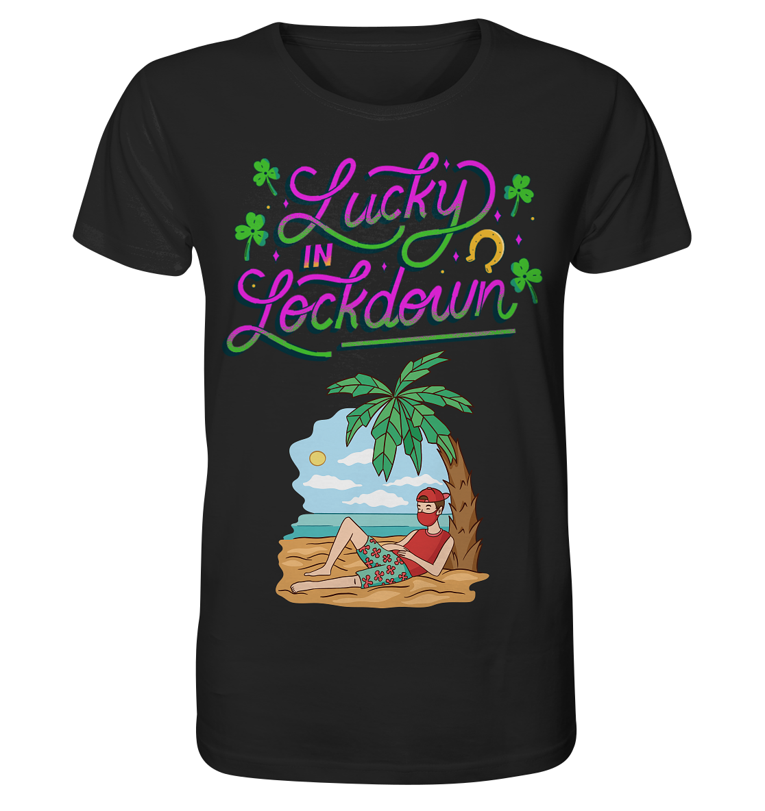 Lucky in Lockdown - Organic Shirt - Online Kaufhaus München