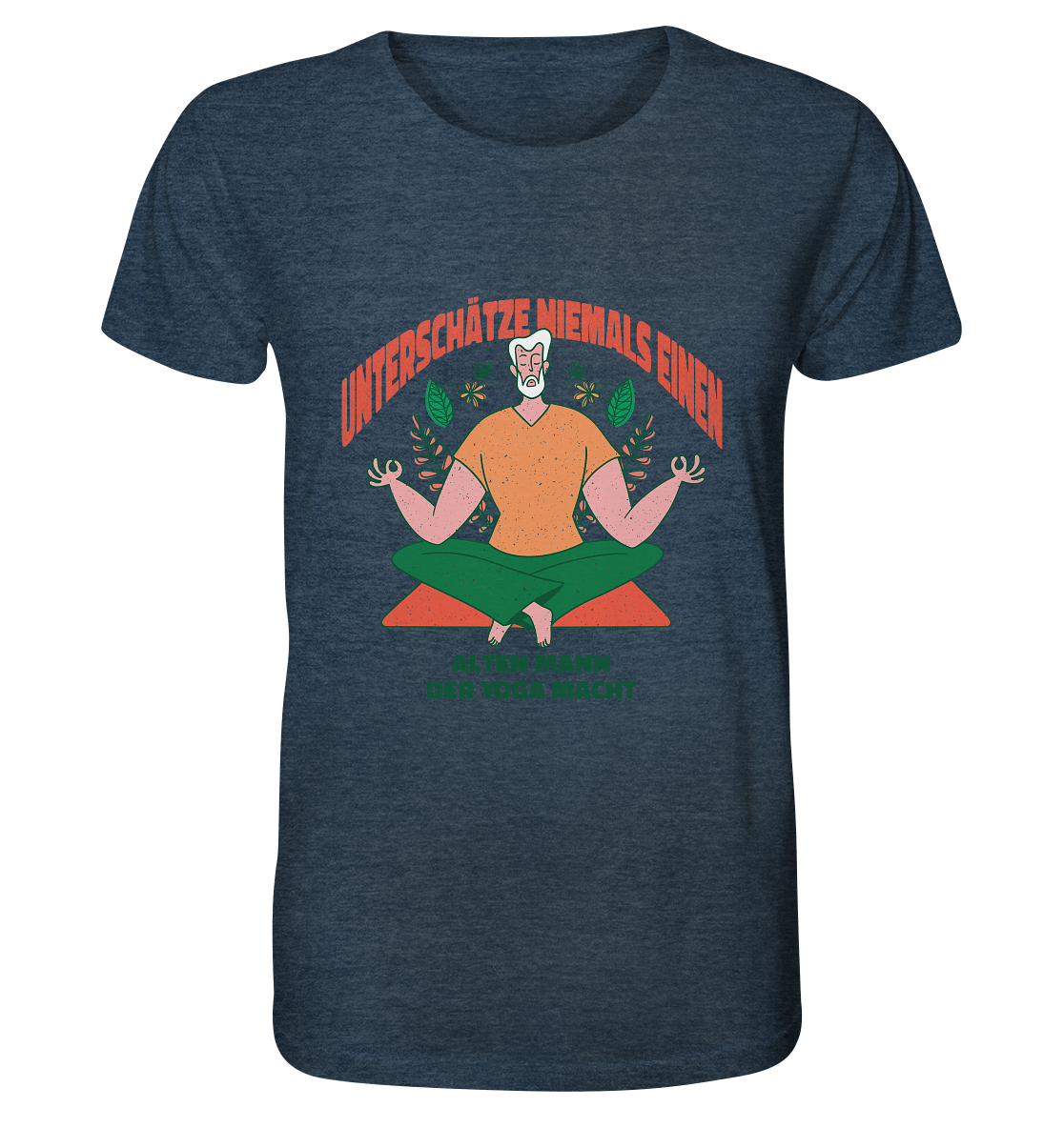 Unterschätze niemals einen alten Mann Yoga - Organic Shirt (meliert) - Online Kaufhaus München