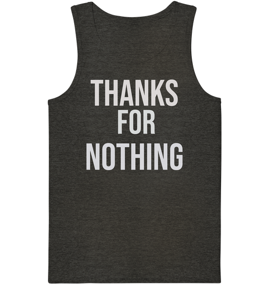 Thanks for Nothing - Organic tank top