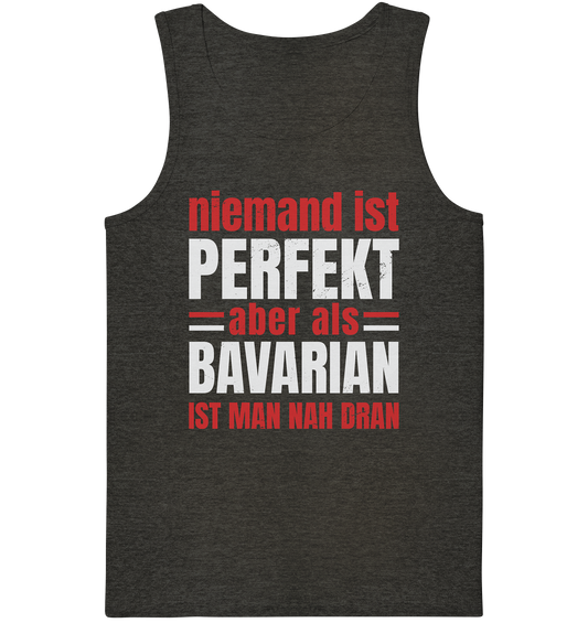 Personne n'est parfait mais en tant que Bavarois, vous en êtes proche - débardeur bio