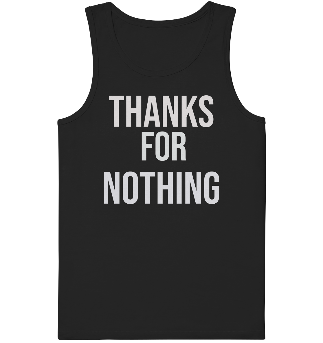 Thanks for Nothing  - Organic Tank-Top