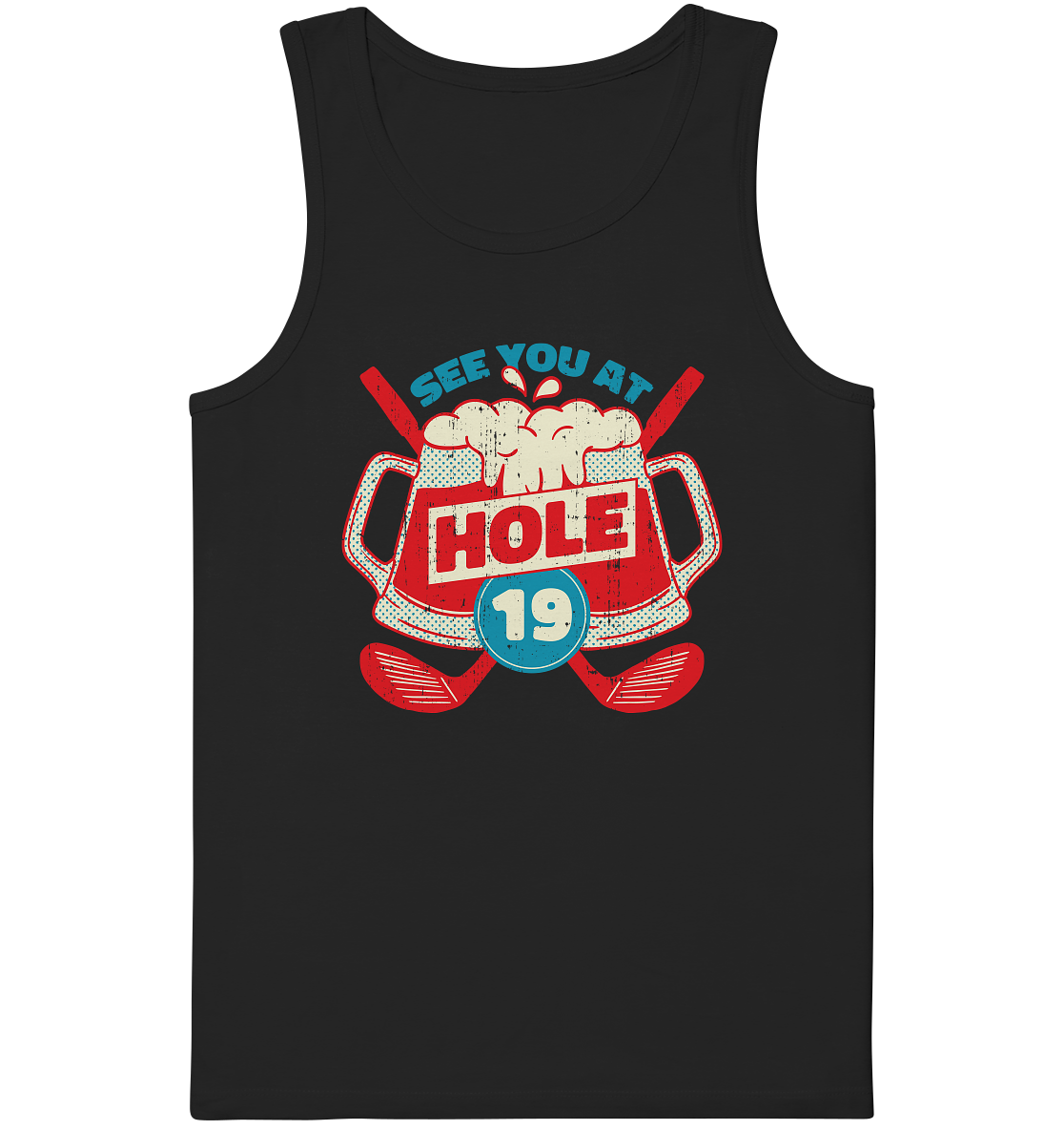 Golf ,See you at Hole 19 , Wir sehen uns bei Loch 19 - Organic Tank-Top