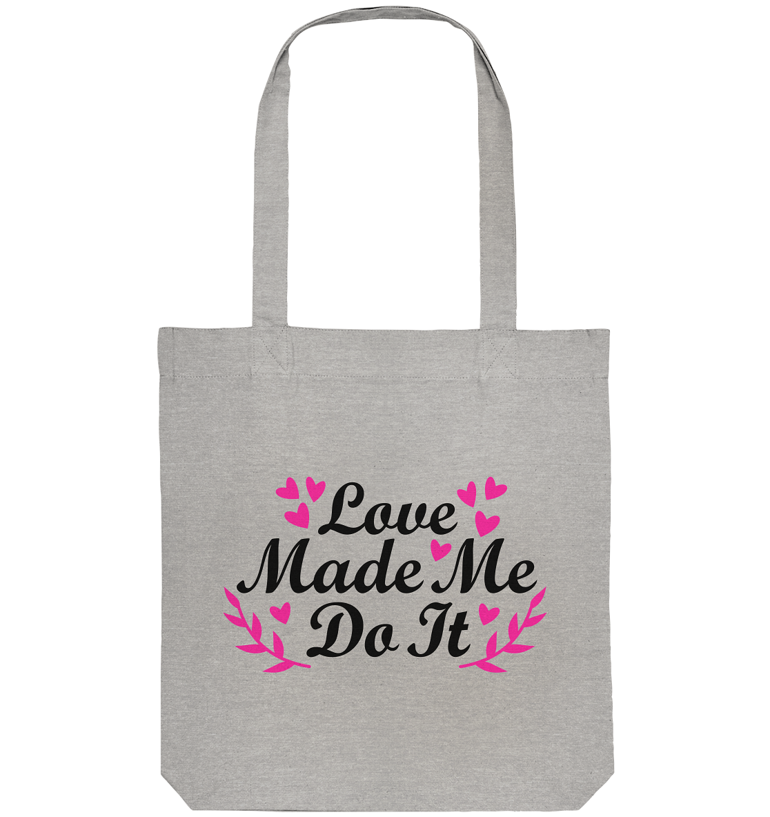 Love made me do it - Organic Tote Bag