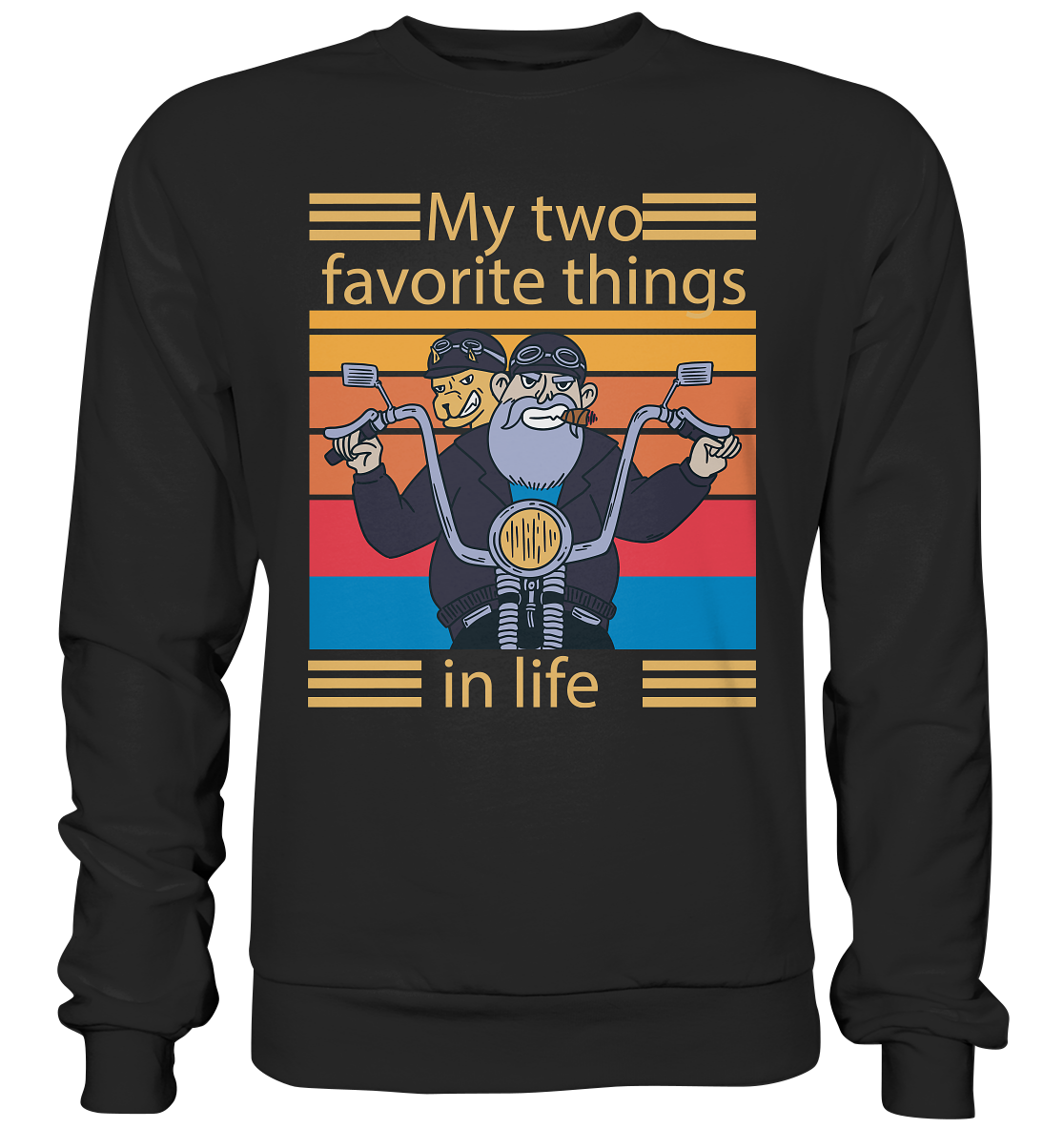 My two favorite things in life - Premium Sweatshirt - Online Kaufhaus München
