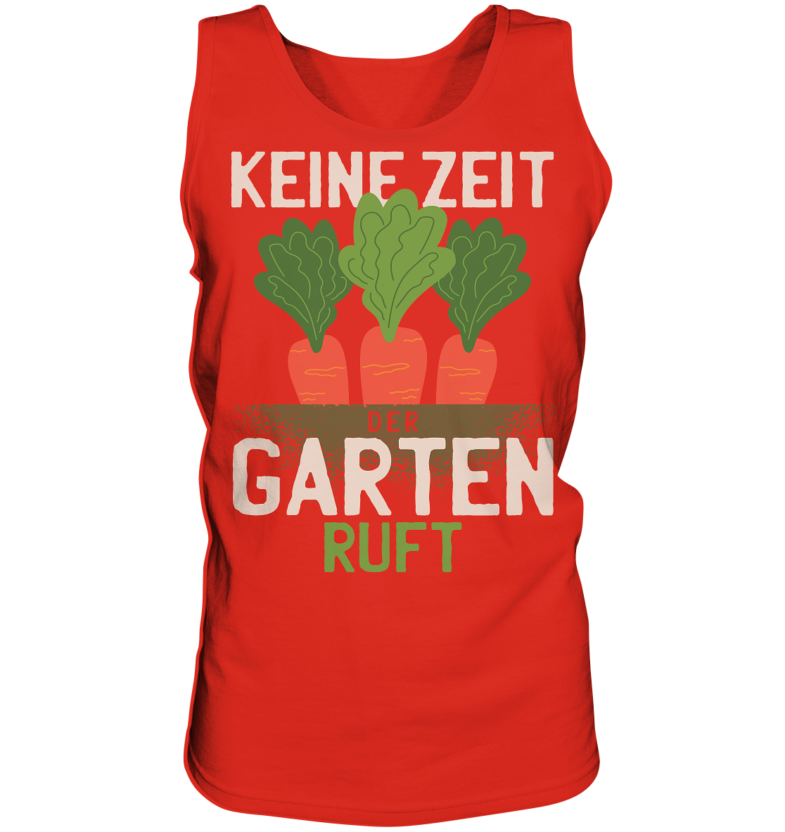 Keine Zeit der Garten ruft - Tank-Top - Online Kaufhaus München