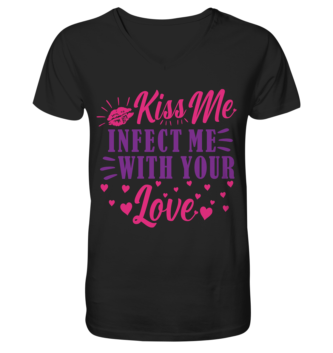 Kiss me infect me with your love - V-Neck Shirt