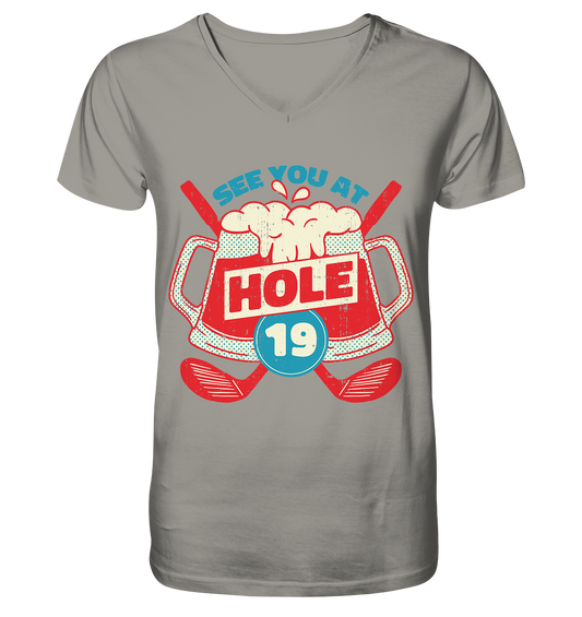 Golf ,See you at Hole 19 , Wir sehen uns bei Loch 19 - V-Neck Shirt