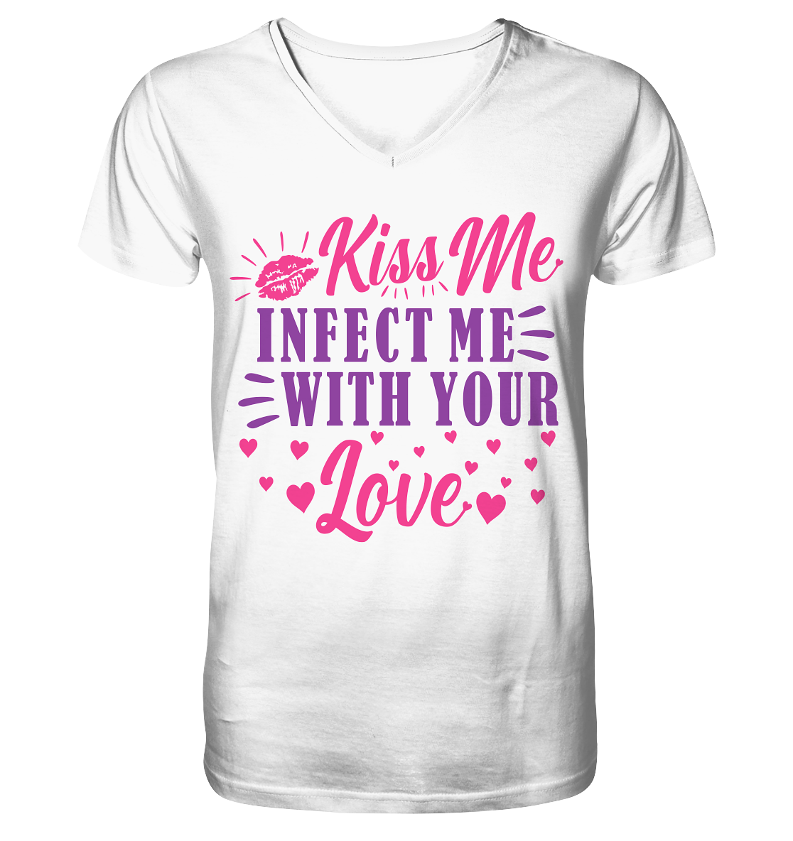 Kiss me infect me with your love - V-Neck Shirt