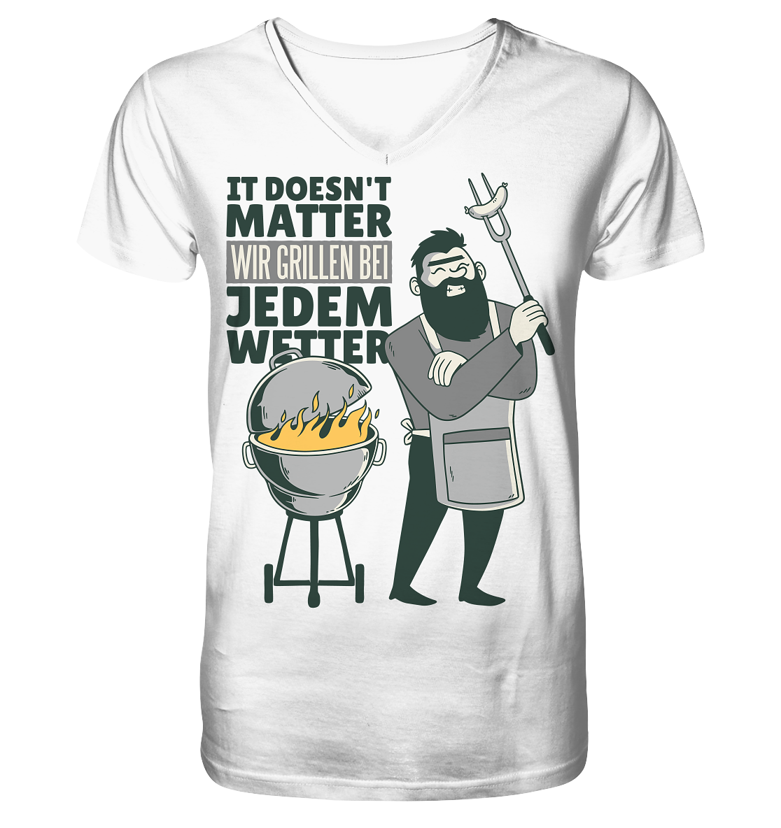 It doesn't Matter wir grillen bei jedem Wetter  - V-Neck Shirt