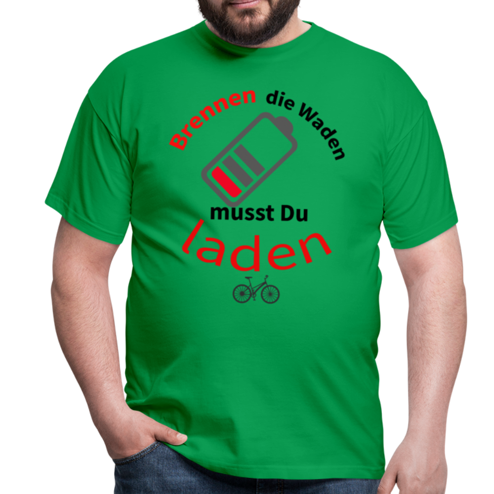 Herren - Männer e-bikes T-Shirt Brennen die Waden musst Du laden - Kelly Green